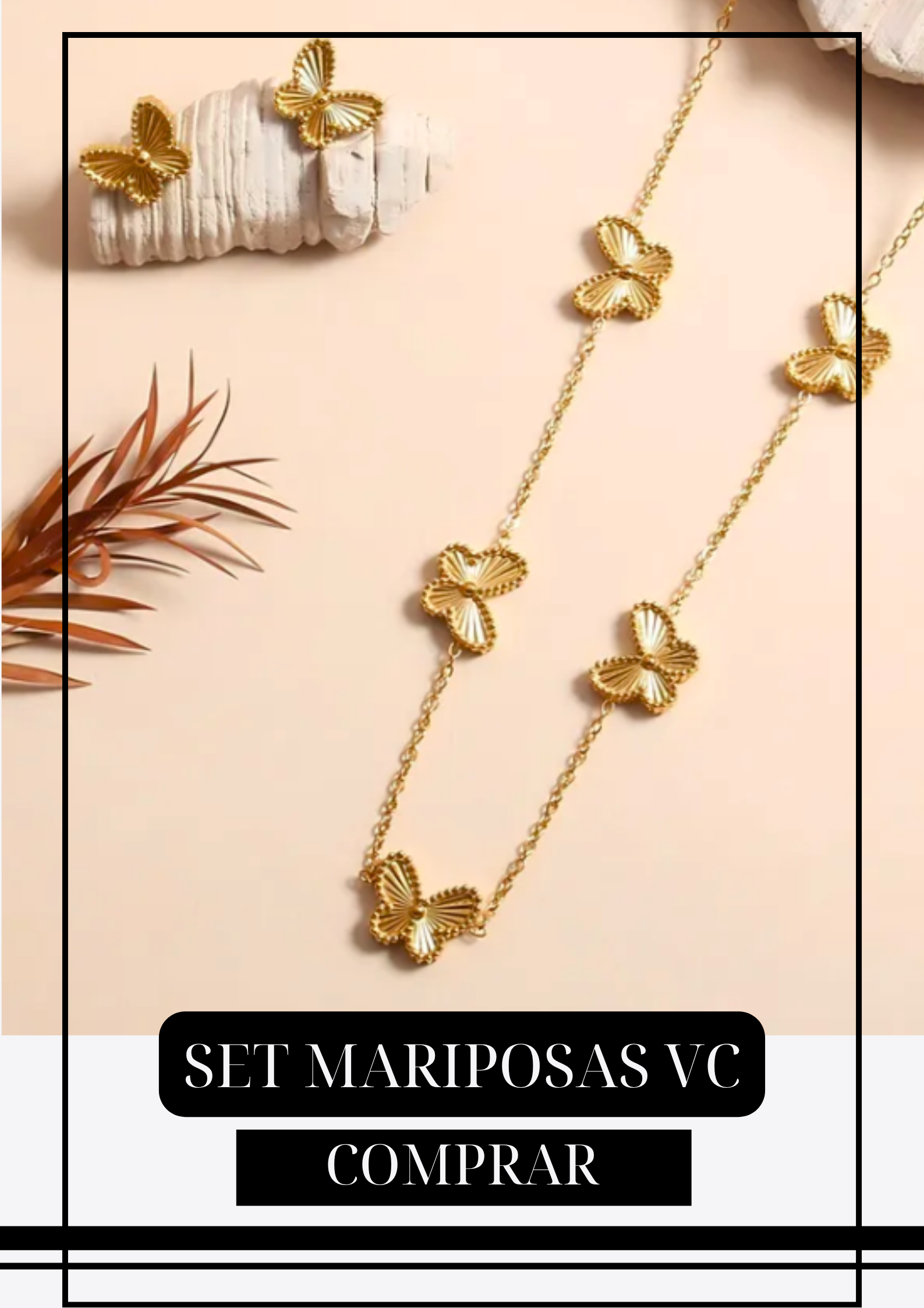 SET MARIPOSAS VC
