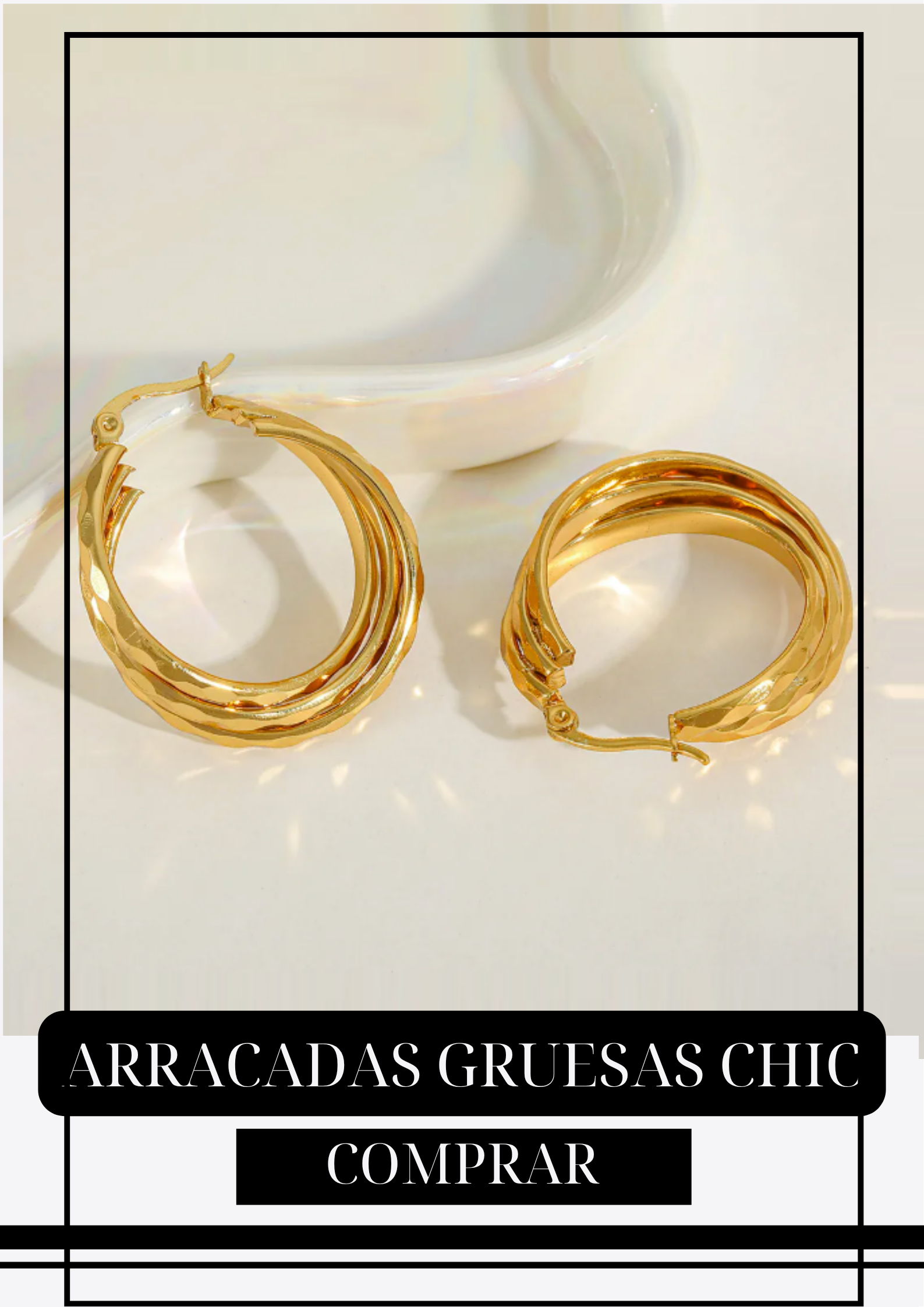 Arracadas Gruesas CHIC