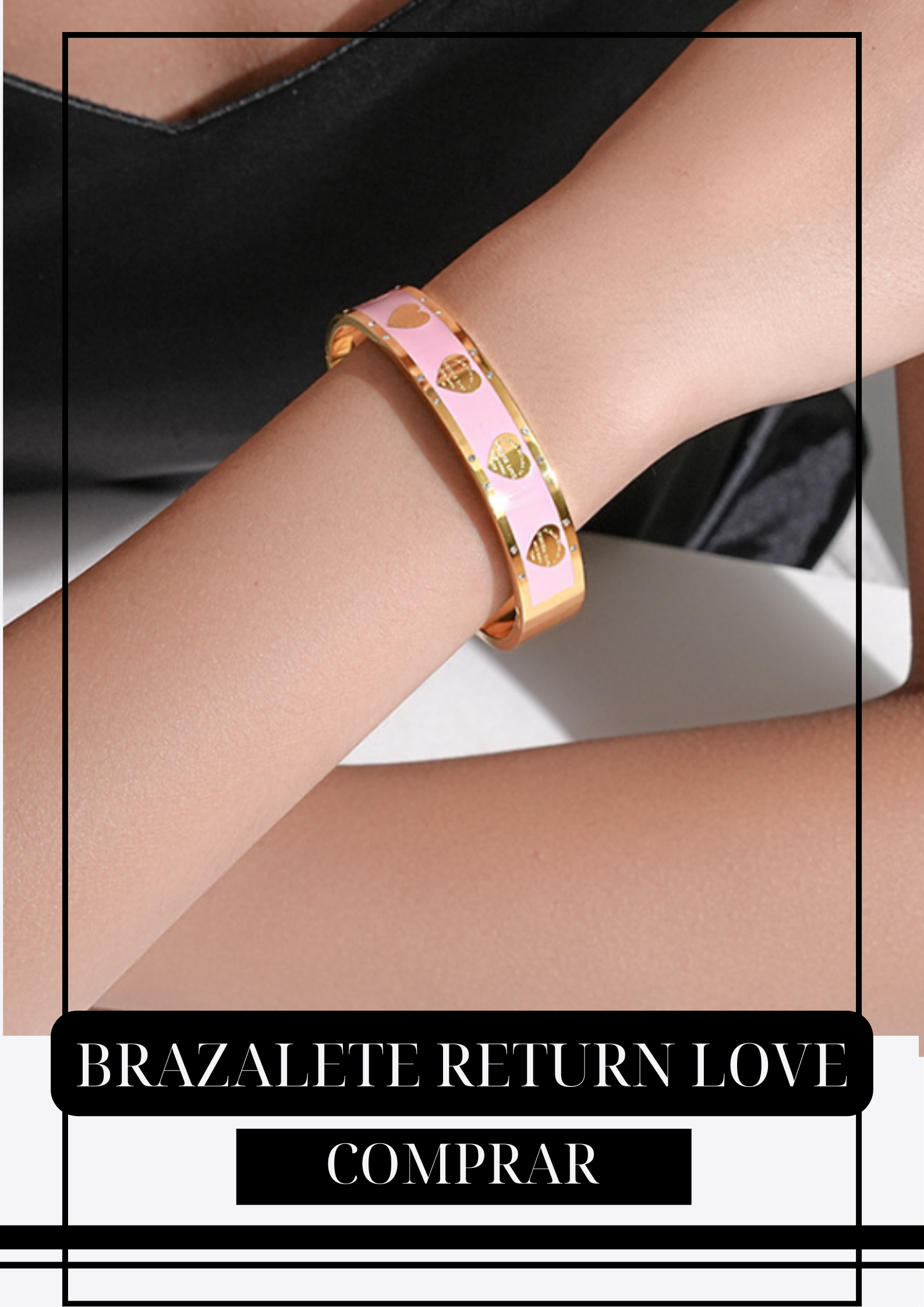 Brazalete Return Love Pink